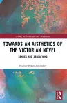 Towards an Aisthetics of the Victorian Novel cover