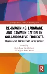 Re-imagining Language and Communication in Collaborative Projects cover