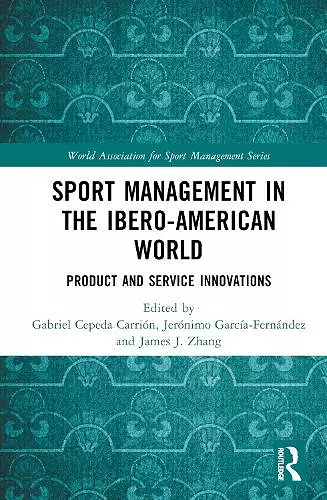 Sport Management in the Ibero-American World cover