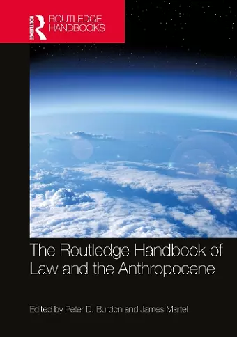 The Routledge Handbook of Law and the Anthropocene cover