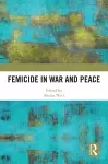 Femicide in War and Peace cover