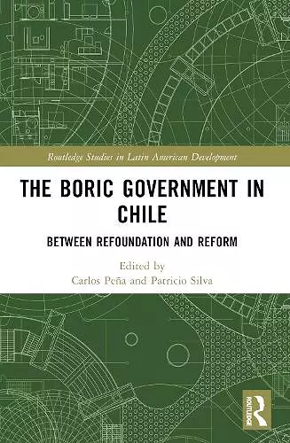 The Boric Government in Chile cover