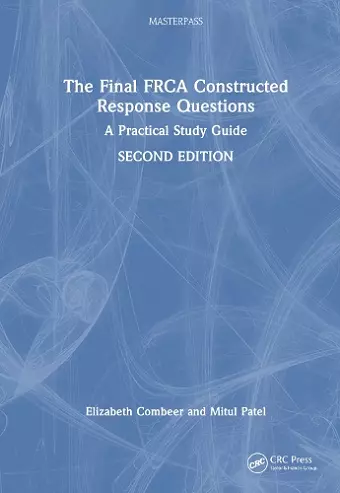 The Final FRCA Constructed Response Questions cover