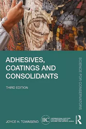 Adhesives, Coatings and Consolidants cover