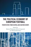 The Political Economy of European Football cover