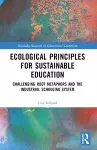 Ecological Principles for Sustainable Education cover