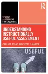 Understanding Instructionally Useful Assessment cover