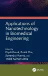Applications of Nanotechnology in Biomedical Engineering cover