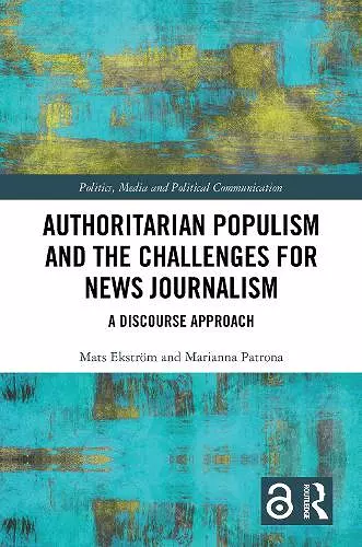 Authoritarian Populism and the Challenges for News Journalism cover