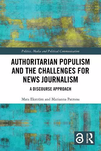 Authoritarian Populism and the Challenges for News Journalism cover