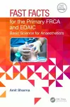 Fast Facts for the Primary FRCA and EDAIC cover