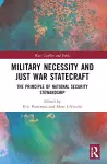 Military Necessity and Just War Statecraft cover