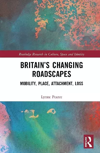 Britain’s Changing Roadscapes cover