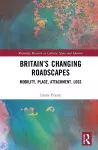Britain’s Changing Roadscapes cover