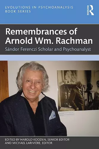 Remembrances of Arnold Wm. Rachman cover