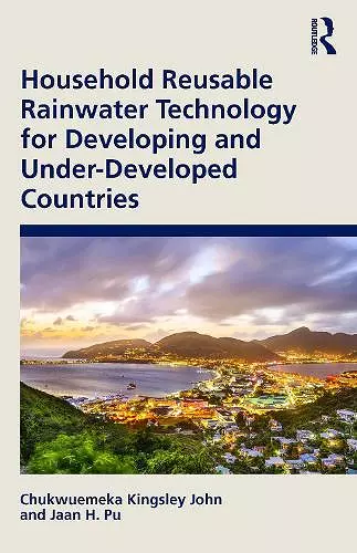 Household Reusable Rainwater Technology for Developing and Under-Developed Countries cover