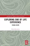 Exploring End of Life Experience cover