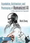 Foundation, Architecture, and Prototyping of Humanized AI cover