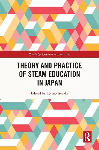 Theory and Practice of STEAM Education in Japan cover