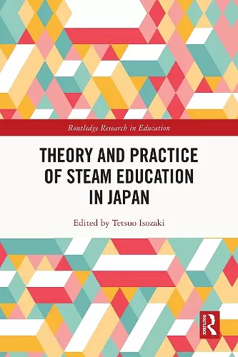Theory and Practice of STEAM Education in Japan cover