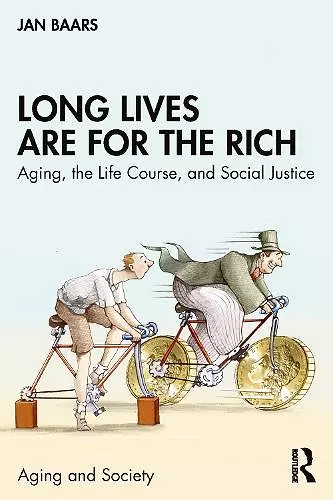 Long Lives Are for the Rich cover