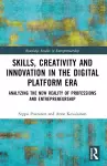 Skills, Creativity and Innovation in the Digital Platform Era cover