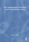 The Corporatization of Education cover