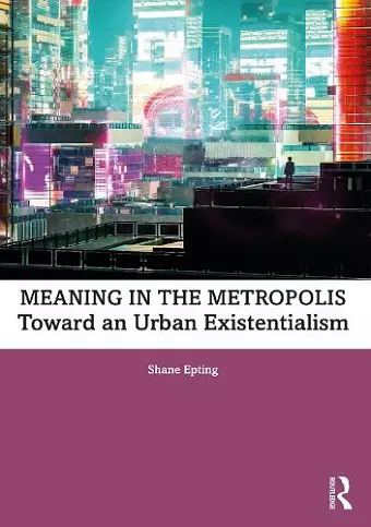 Meaning in the Metropolis cover