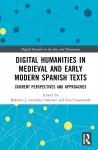 Digital Humanities in Medieval and Early Modern Spanish Texts cover