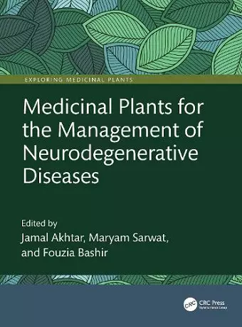 Medicinal Plants for the Management of Neurodegenerative Diseases cover