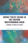 Energy Policy Design in the Eastern Mediterranean Basin cover