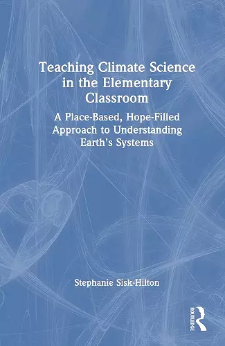 Teaching Climate Science in the Elementary Classroom cover