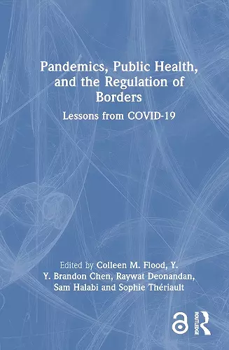 Pandemics, Public Health, and the Regulation of Borders cover