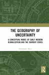 The Geography of Uncertainty cover