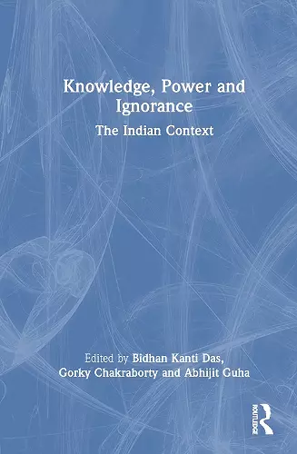 Knowledge, Power and Ignorance cover