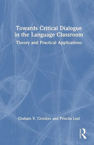 Towards Critical Dialogue in the Language Classroom cover