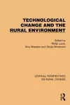 Technological Change and the Rural Environment cover