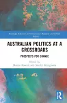 Australian Politics at a Crossroads cover