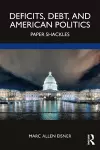 Deficits, Debt, and American Politics cover