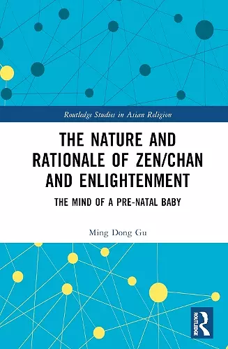 The Nature and Rationale of Zen/Chan and Enlightenment cover