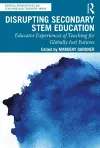 Disrupting Secondary STEM Education cover