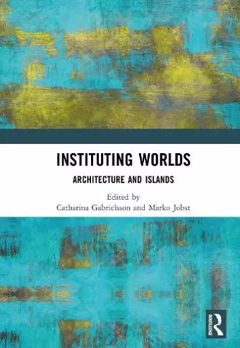 Instituting Worlds cover