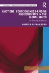 Emotions, Consciousness-Raising and Feminisms in the Global South cover