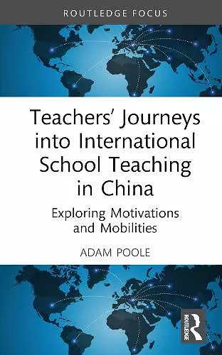 Teachers’ Journeys into International School Teaching in China cover