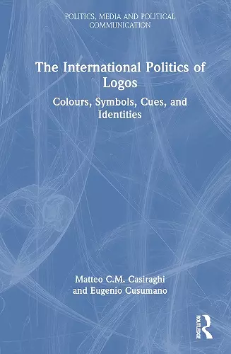 The International Politics of Logos cover