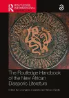 The Routledge Handbook of the New African Diasporic Literature cover