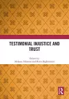 Testimonial Injustice and Trust cover