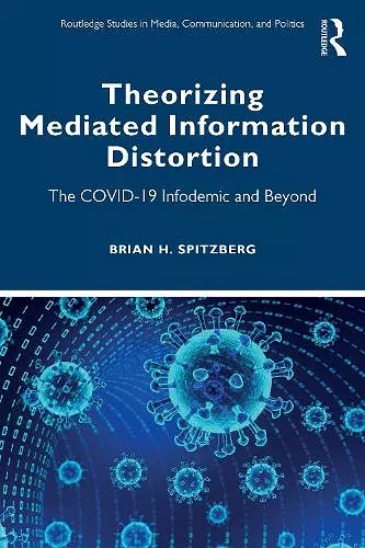 Theorizing Mediated Information Distortion cover