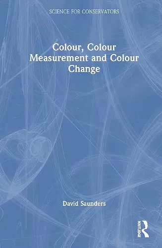 Colour, Colour Measurement and Colour Change cover