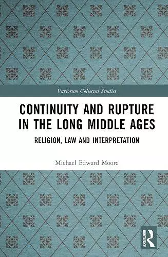 Continuity and Rupture in the Long Middle Ages cover
